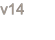 v14
